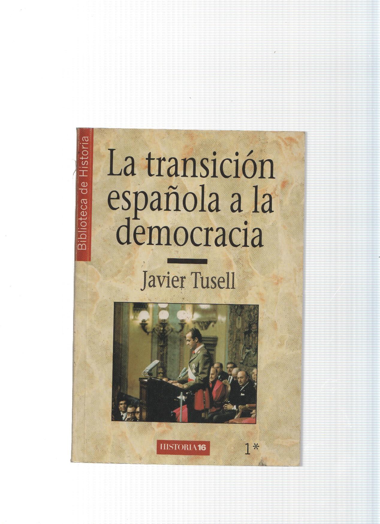Biblioteca de historia numero 1: La Transicion española a la democracia