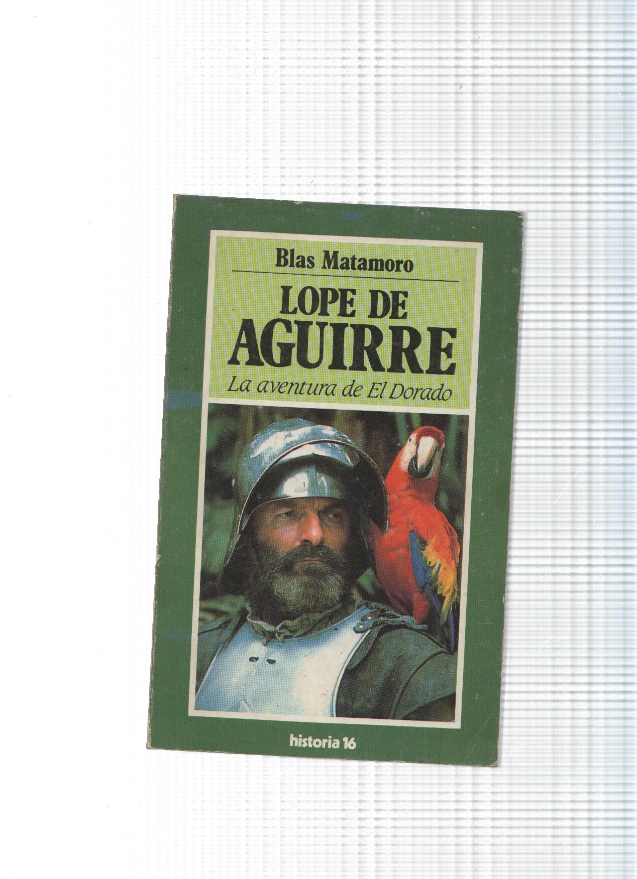 Lope de Aguirre. La aventura de El Dorado