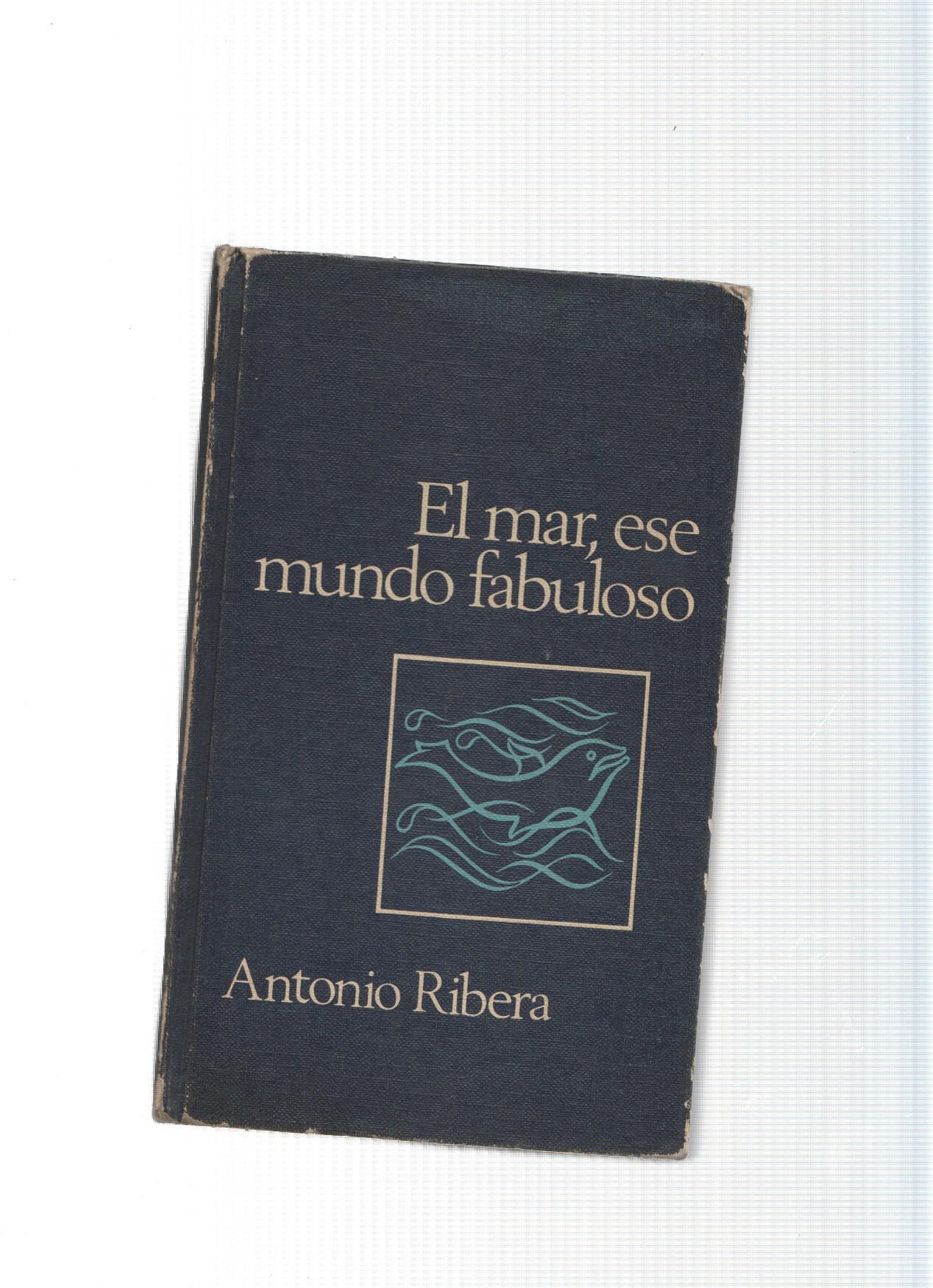 Circulo de Lectores: El mar, ese mundo fabuloso