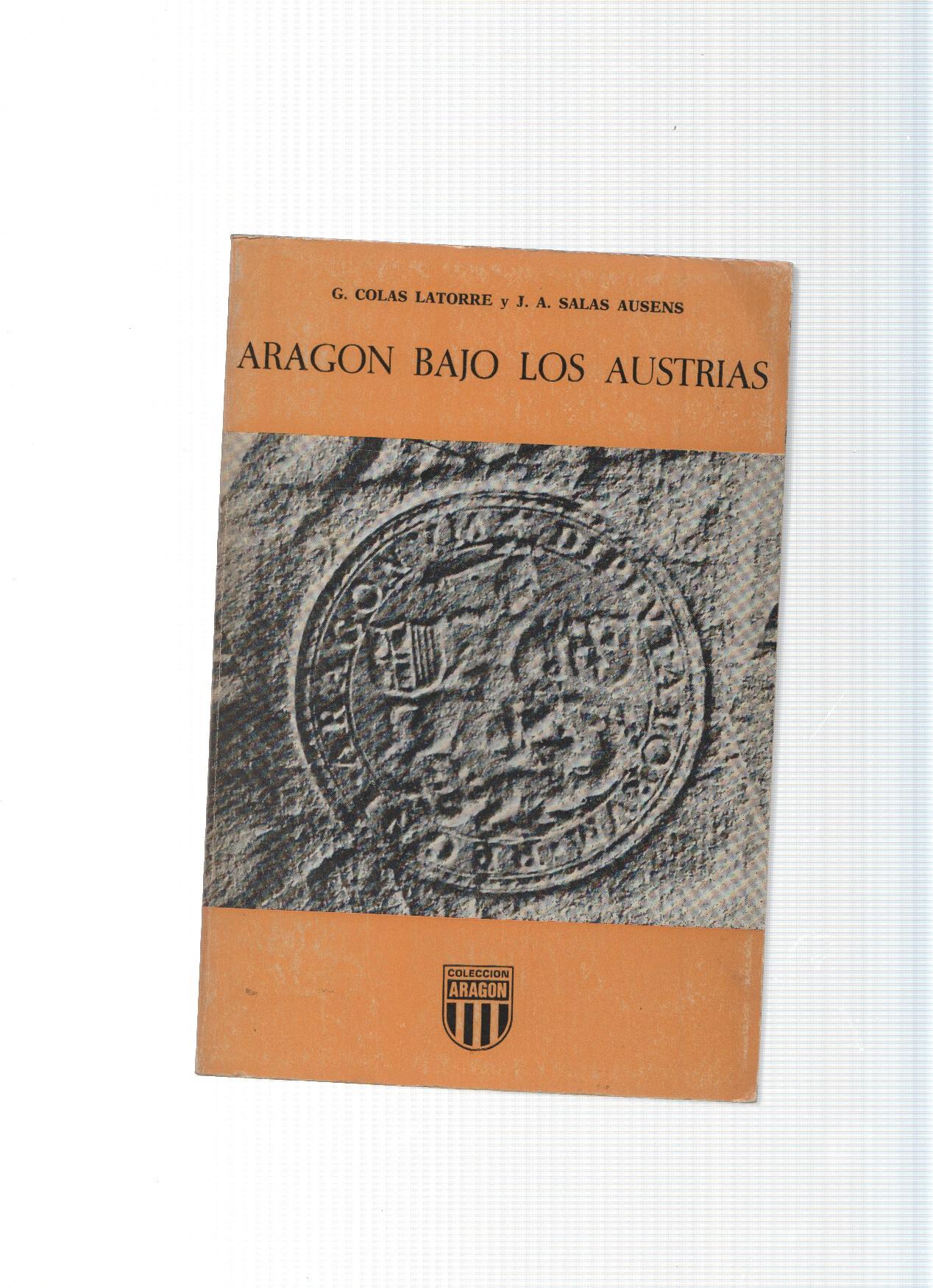 Coleccion Aragon numero 12: Aragon bajo los Austrias
