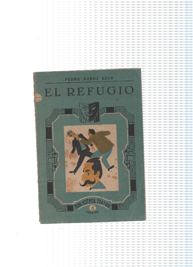 Biblioteca teatra numero 123: El refugio