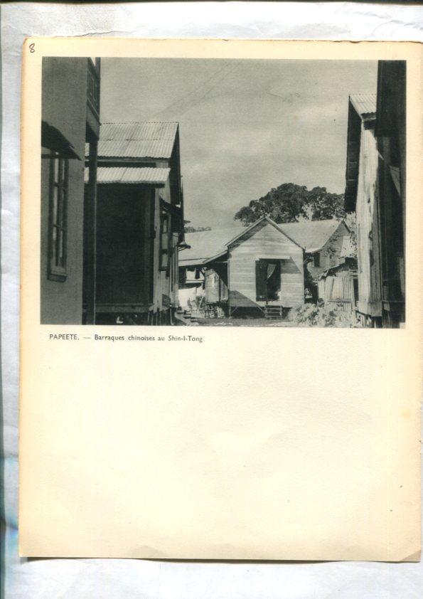 Tahiti: lamina 08: Papeete: entree du Shing-I-Tong, quartier chinois y Barraques chinoises au Shin-I-Tong en Papeete