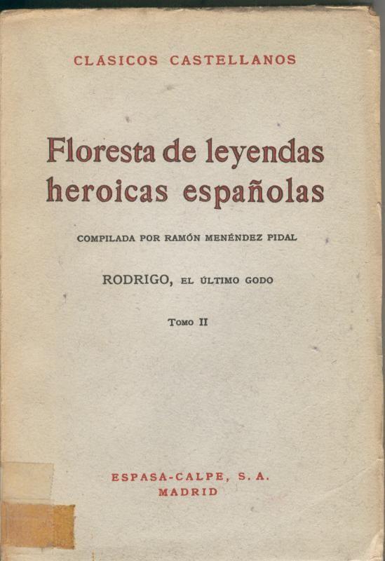 Floresta de leyendas heroicas españolas:Rodrigo el ultimo Godo