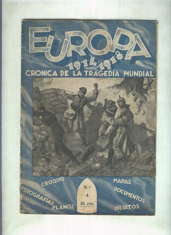Europa 1914-1918 cronica de la tragedia mundial: fasciculo numero 4