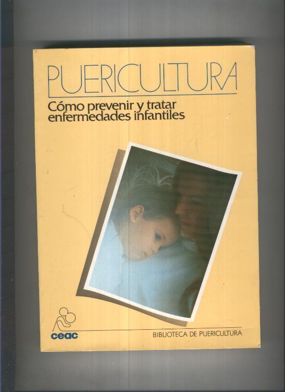 Puericultura: Como prevenir y tratar enfermedades infantiles