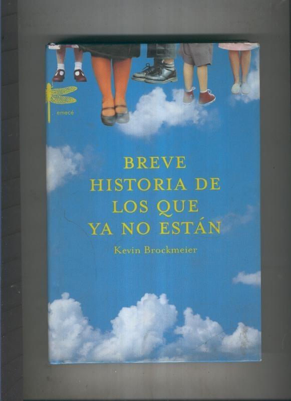 Breve historia de los que ya no estan