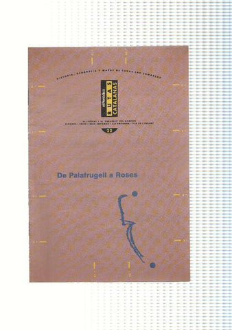 Rutas Catalanas: De Palafrugell a Roses