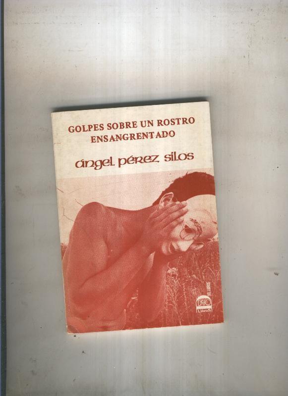 Golpes sobre un roostro ensangrentado