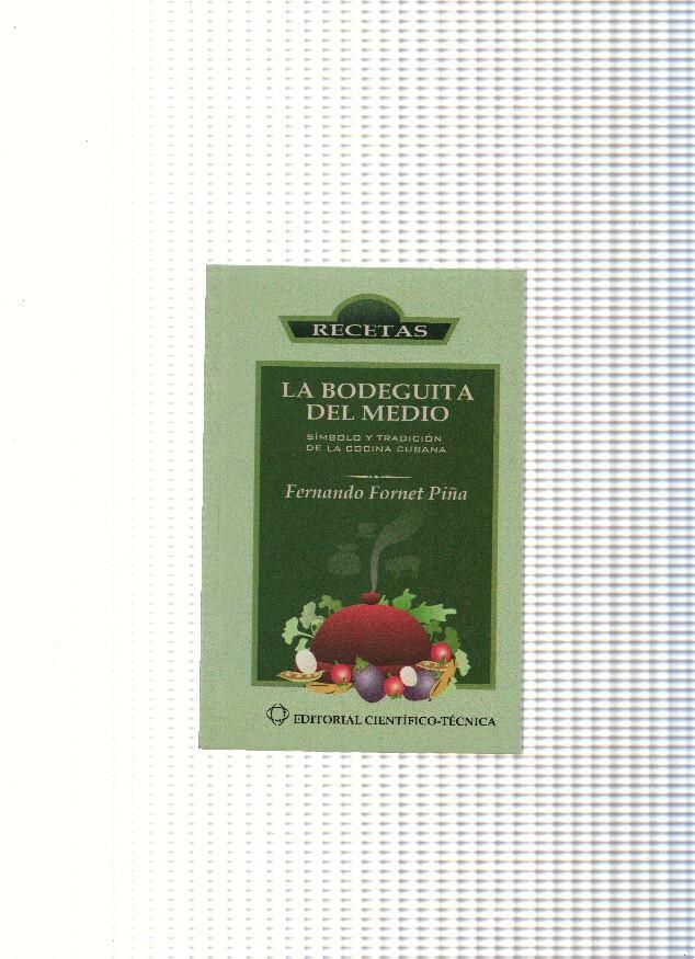 La bodeguita del medio. Recetas