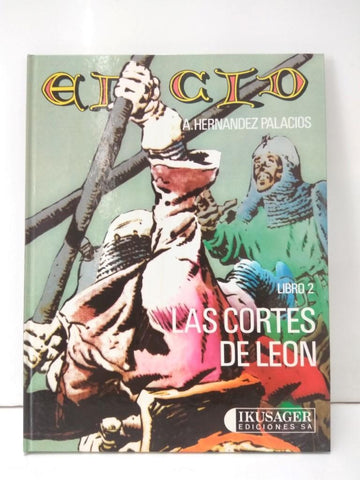 EL CID, Libro 2: LAS CORTES DE LEON - A. Hernandez Palacios (IKUSAGER 1982)