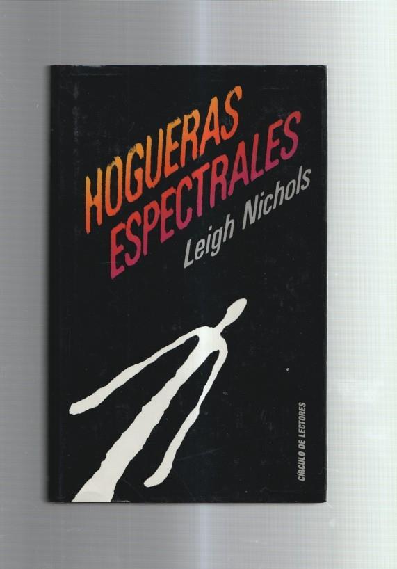 Circulo de Lectores: Hogueras espectrales