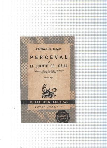 coleccion Austral numero 1308: Perceval o El cuento del Grial