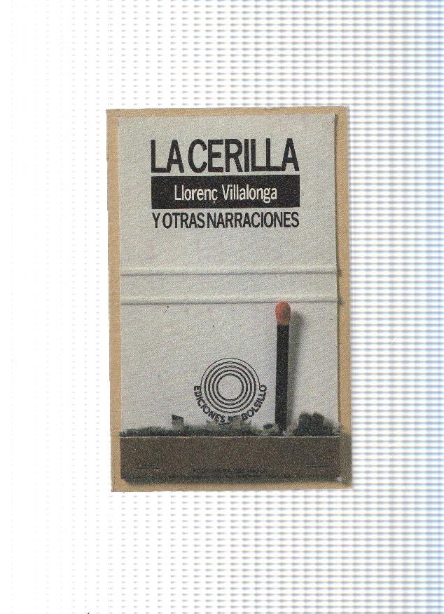 La cerilla y otras narraciones