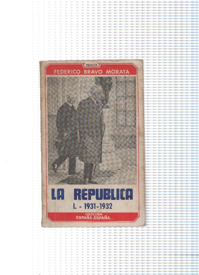 Coleccion España, España numero 14: La Republica I, 1931-1932