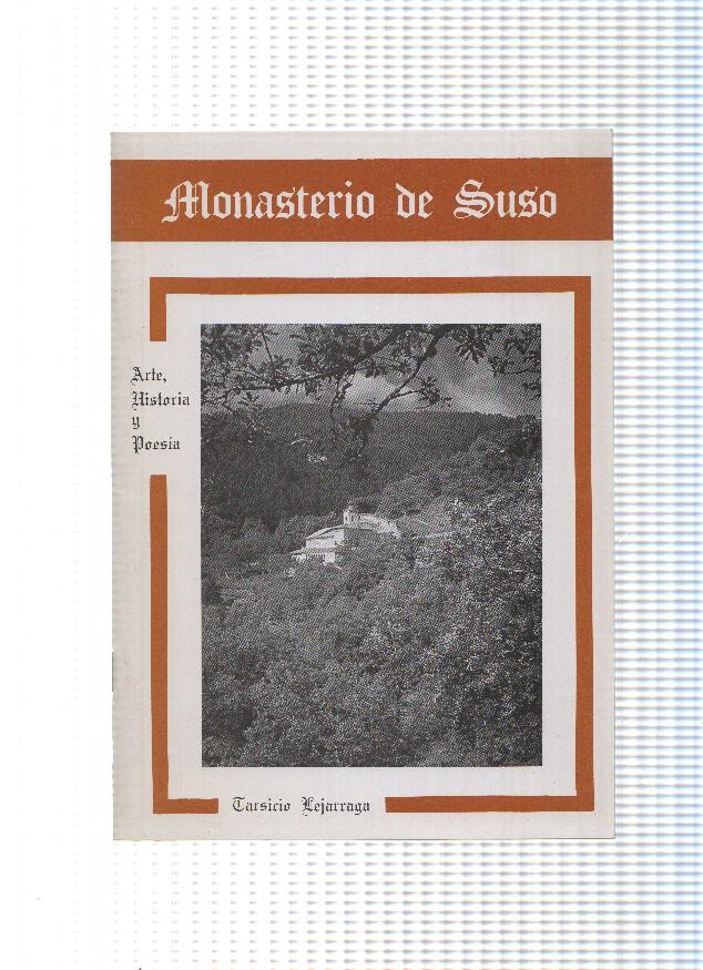 Monasterio de Suso. Arte, historia y poesia