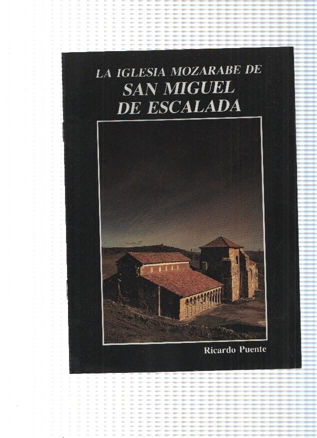 La Iglesia Mozarabe de San Miguel de Escalada