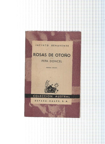 coleccion Austral numero 550: Rosas de Otoño- Pepa Doncel
