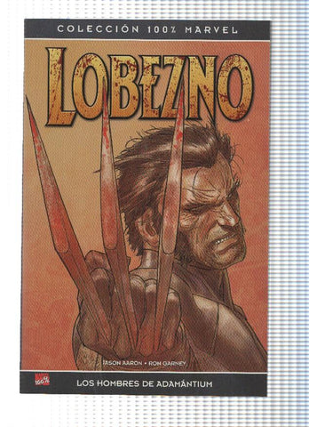 Coleccion 100% MARVEL: LOBEZNO: LOS HOMBRES DE ADAMANTIUM (Panini 2009)