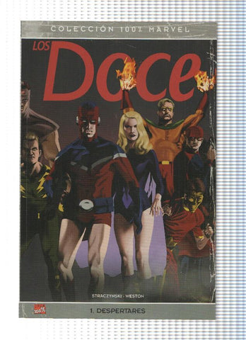 Coleccion 100% MARVEL: LOS DOCE: DESPERTARES - J.Michael Straczynski (Panini 2009)