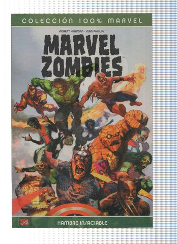 Coleccion 100% MARVEL: MARVEL ZOMBIES: HAMBRE INSACIABLE (Panini 2007)