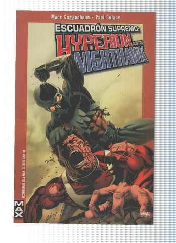 Marvel MAX: ESCUADRON SUPREMO: HYPERION CONTRA NIGHTHAWK (Panini 2007)