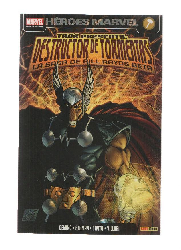Heroes Marvel: DESTRUCTOR DE TORMENTAS: La Saga de Bill Rayos Beta (Panini 2008)