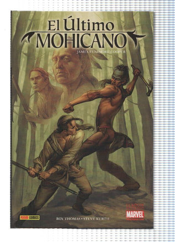 Clasicos Ilustrados Marvel: EL ULTIMO MOHICANO - James Fenimore Cooper (Panini 2011)