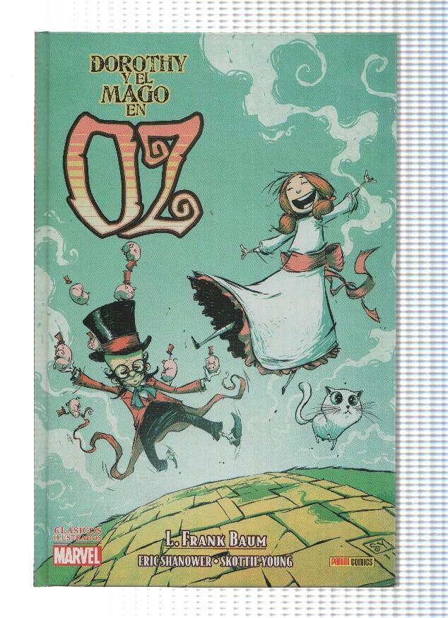 Clasicos Ilustrados Marvel: DOROTHY Y EL MAGO EN OZ - L. Frank Baum (Panini 2013)