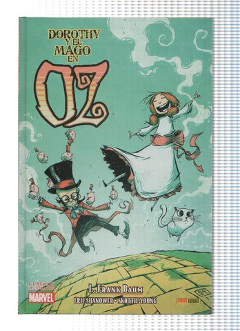 Clasicos Ilustrados Marvel: DOROTHY Y EL MAGO EN OZ - L. Frank Baum (Panini 2013)