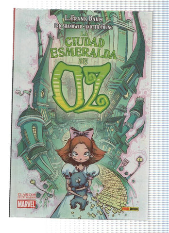 Clasicos Ilustrados Marvel: LA CIUDAD ESMERALDA DE OZ - L. Frank Baum (Panini 2014)