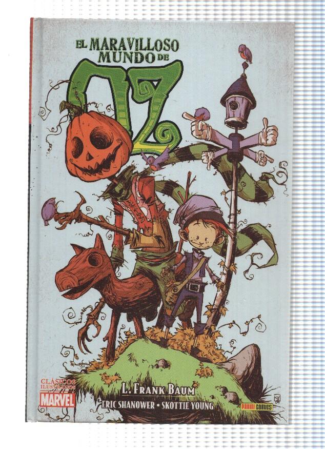 Clasicos Ilustrados Marvel: EL MARAVILLOSO MUNDO DE OZ - L. Frank Baum (Panini 2012)