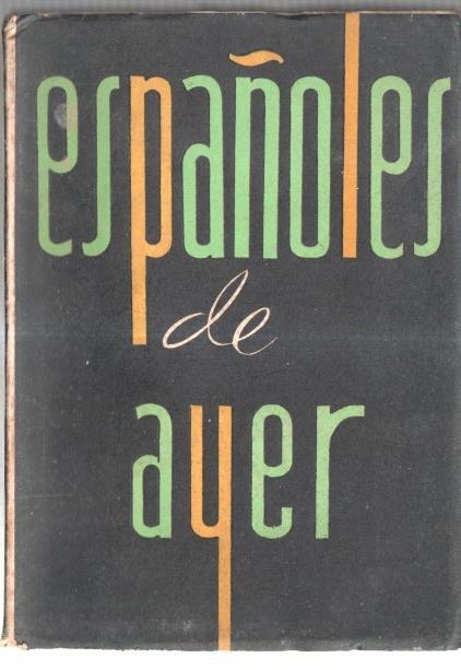 Españoles de ayer