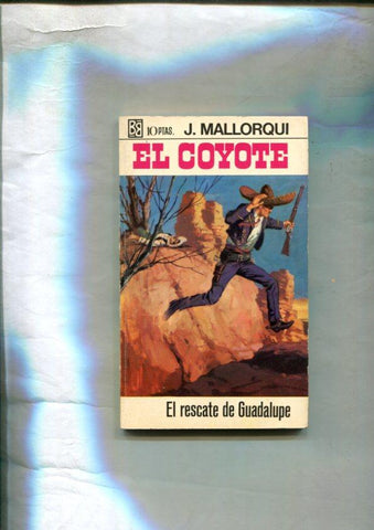El Coyote numero 57: El rescate de Guadalue