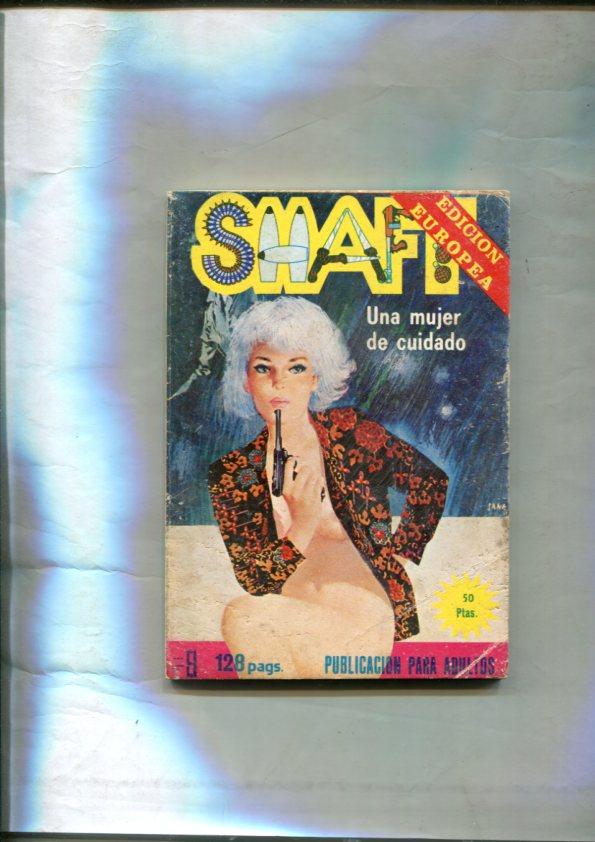 Shaft numero 24: Una mujer de cuidado