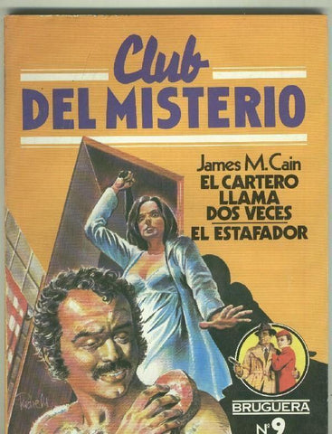 Club del Misterio volumen 009: El cartero llama dos veces-El estafador (numerado 1 en interior)