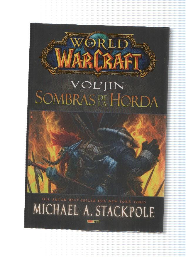 World War Craft: Vol Jin. Sombras de la Horda