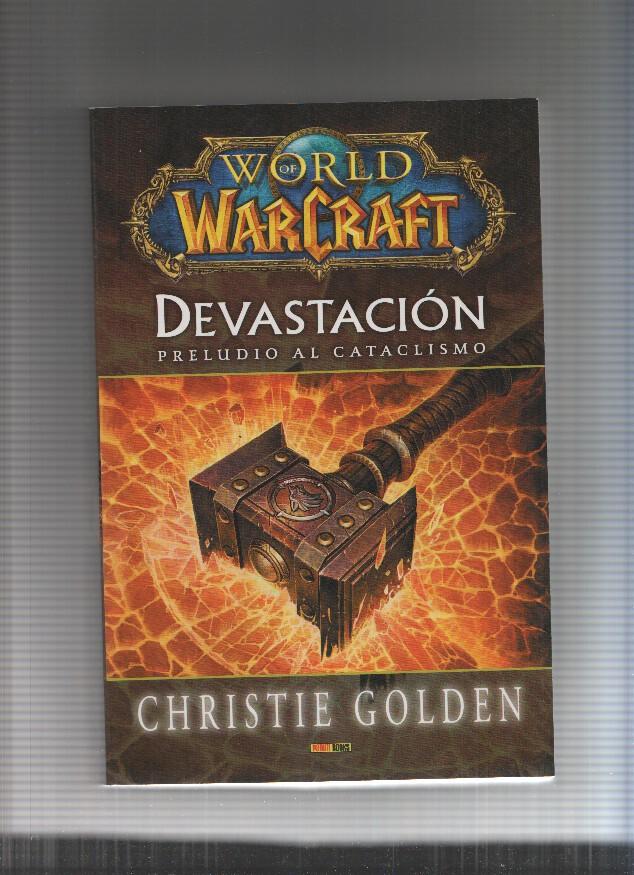Worls of MarCraft: Devastacion. Preludio al Cataclismo