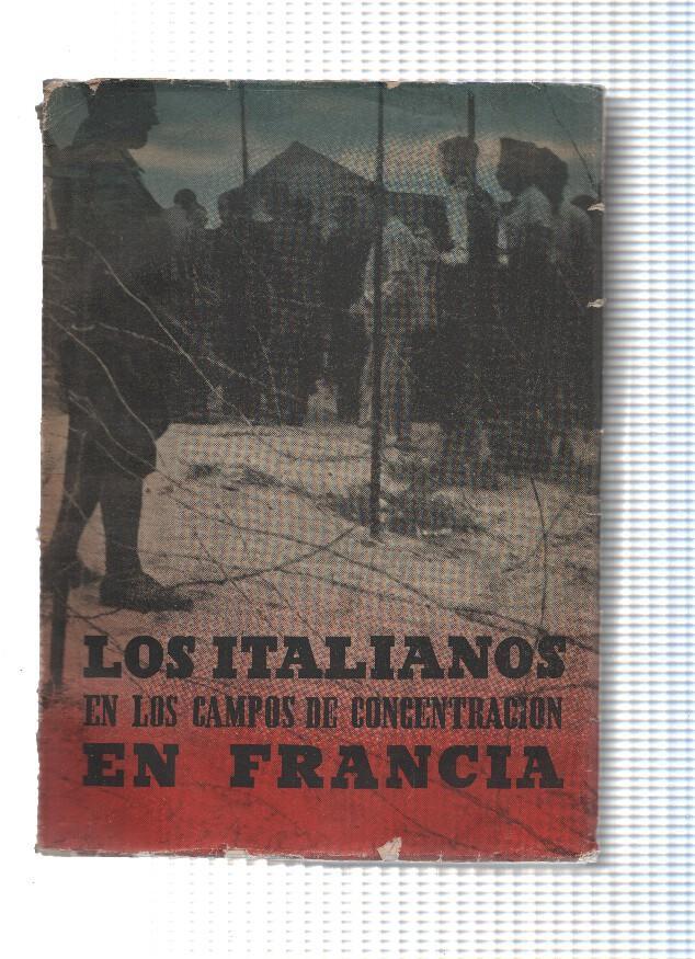 Los Italianos en los Campos de Concentracion en Francia