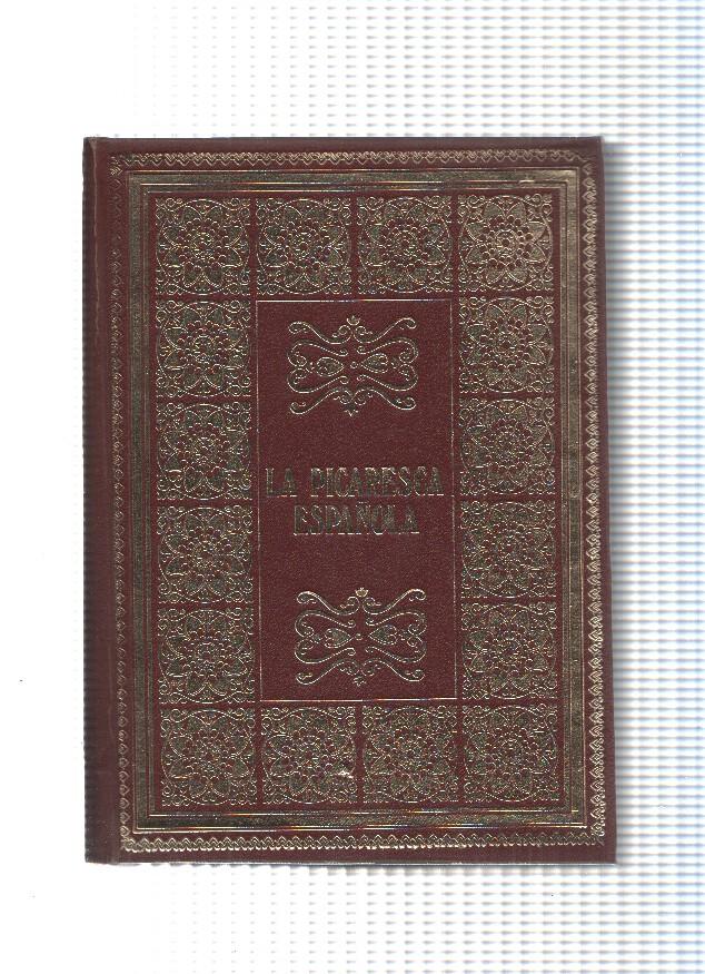Biblioteca de los grandes clasicos: La Picaresca Española