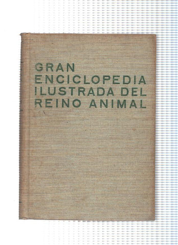 Gran Enciclopedia Ilustrada del Reino Animal