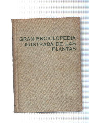 Gran Enciclopedia Ilustrada de las plantas