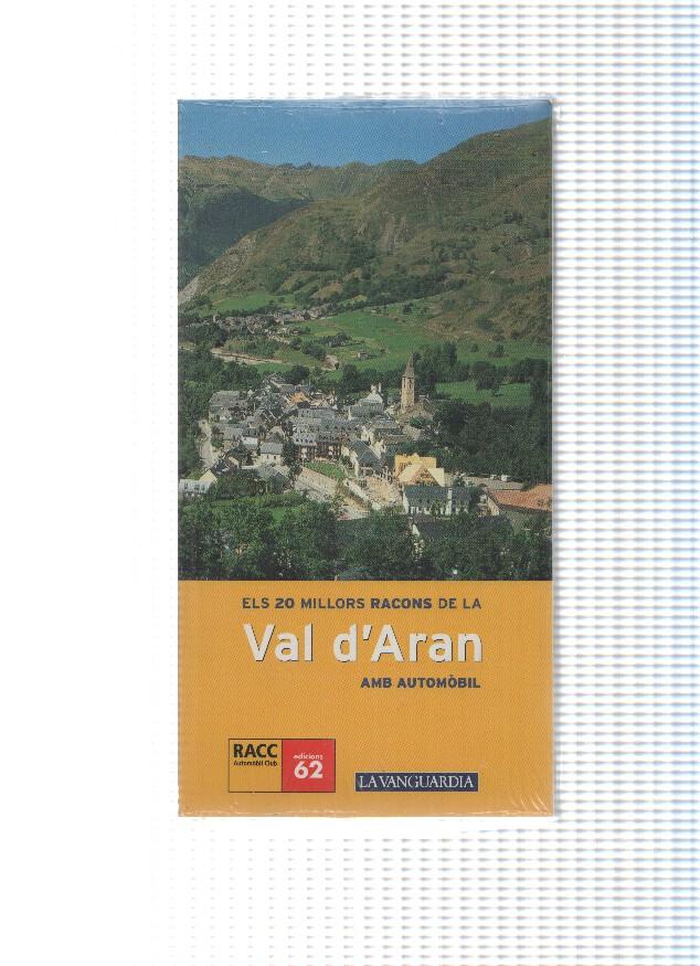 Els 20 millors racons de la Val d Aran amb automobil