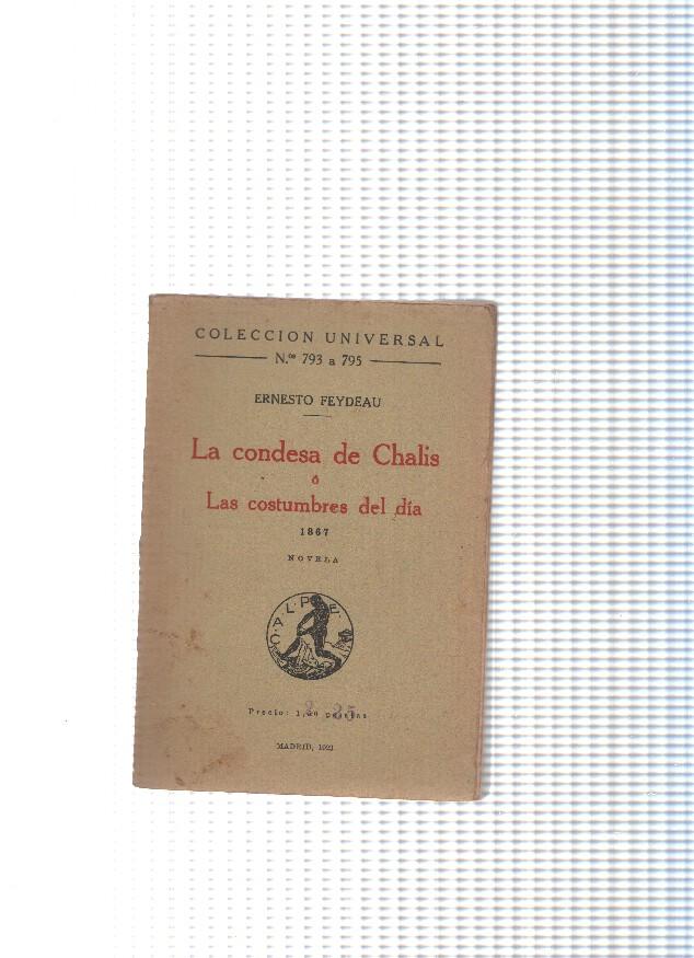 Coleccion Universal numero 793 a 795: La condesa de Chalis o Las costumbres del dia