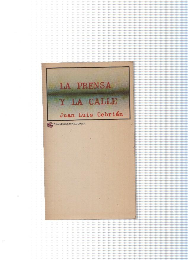 coleccion Mano y cerebro numero 17 : La Prensa y la calle