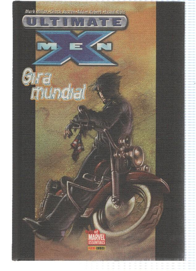 Best of Marvel Essentials: ULTIMATE X-MEN, Tomo 03: Gira Mundial - Mark Millar (Panini 2009)