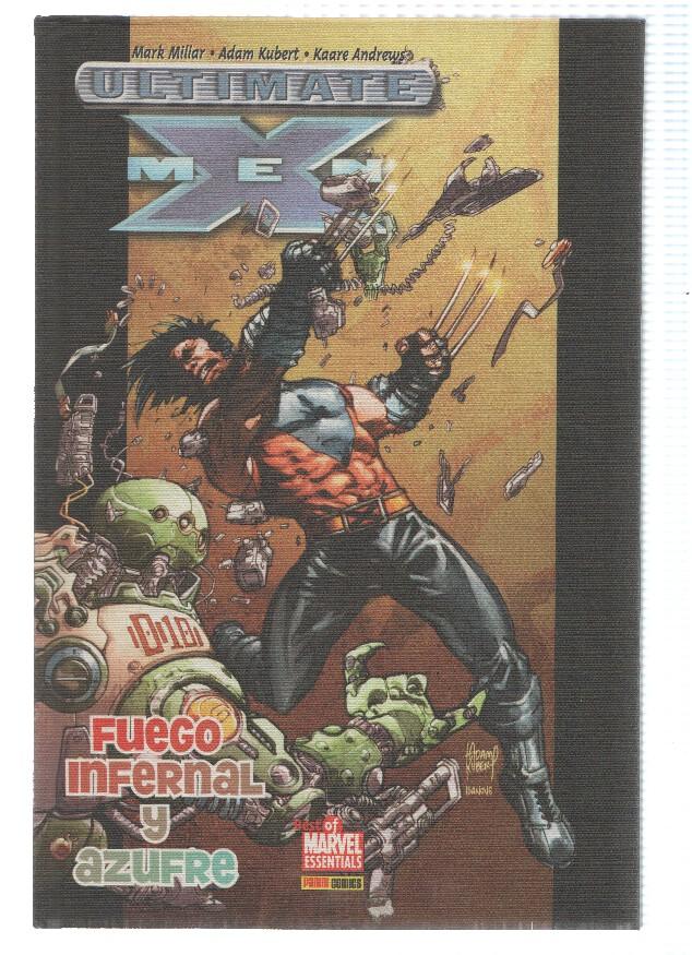 Best of Marvel Essentials: ULTIMATE X-MEN, Tomo 04: Fuego Infernal y Azufre - Mark Millar (Panini 2009)