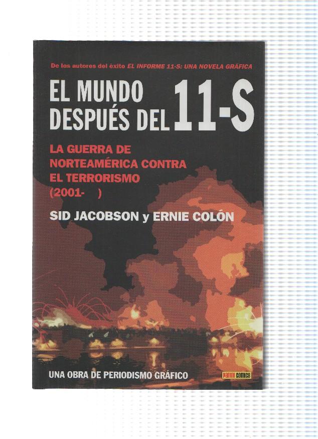 EL MUNDO DESPUES DEL 11S - Sid Jacobson, Ernie Colon (Panini 2008)