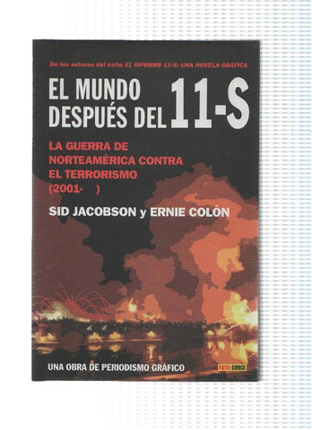 EL MUNDO DESPUES DEL 11S - Sid Jacobson, Ernie Colon (Panini 2008)