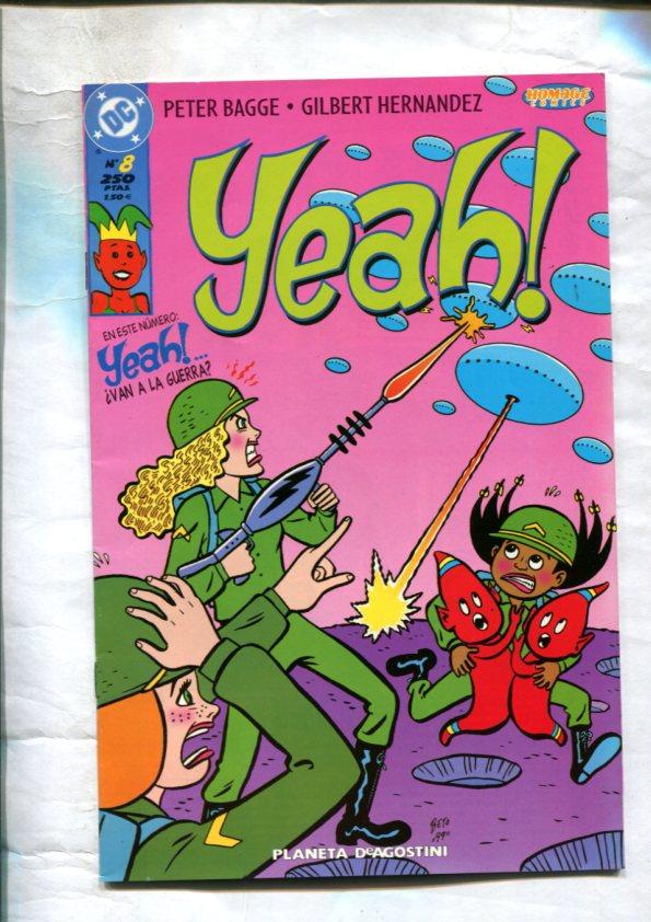 Yeah numero 8: Yeah goes to war