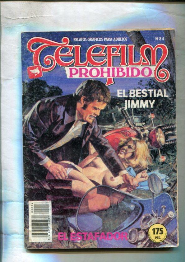 Telefilm prohibido numero 84: El bestial Jimmy y El estafador